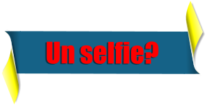 Un selfie?